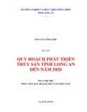 Báo cáo tổng hợp: Dự án quy hoạch phát triển thủy sản tỉnh Long An đến năm 2020