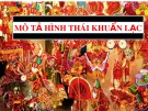 Bài thuyết trình: Mô tả hình thái khuẩn lạc