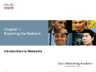 Lecture Introduction to Networks - Chapter 1: Exploring the Network