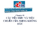 Bài giảng CWNA: Chapter 01 - ĐH Công nghiệp TP.HCM