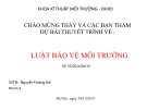 Bài thuyết trình về Luật bảo vệ môi trường: Chương 8 - Bảo vệ môi trường đô thị, khu dân cư