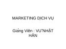 Bài thuyết trình: Marketing dịch vụ