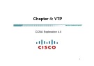 Lecture CCNA Exploration 4.0 (Kỳ 3) - Chapter 4: VTP