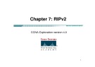 Lecture CCNA Exploration 4.0 (Kỳ 2) - Chapter 7: RIPv2