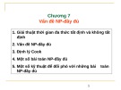 Bài giảng Phân tích và thiết kế giải thuật: Chương 7 - PGS.TS. Dương Tuấn Anh