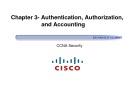 Lecture CCNA Security - Chapter 3: Authentication, Authorization, and Accounting