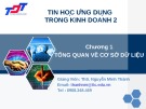 Bài giảng Tin học ứng dụng trong kinh doanh 2: Chương 1 - ThS. Nguyễn Minh Thành