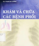 Kỹ thuật khám và chữa các bệnh phổi: Phần 1