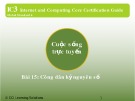 Bài giảng IC3 GS4 - Bài 15: Công dân kỷ nguyên số