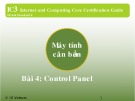 Bài giảng IC3 GS4 - Bài 4: Control Panel