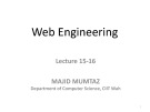 Web engineering: Lecture 15, 16 - Majid Mumtaz