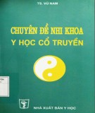 Y học cổ truyền - Chuyên đề nhi khoa: Phần 2