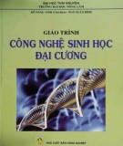 Giáo trình Công nghệ sinh học đại cương: Phần 1