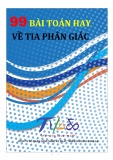 Hướng dẫn giải 99 bài toán hay về tia phân giác