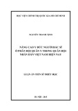 Luận án Tiến sĩ Triết học: Nâng cao y đức người bác sĩ ở phân đội quân y trong quân đội nhân dân Việt Nam hiện nay