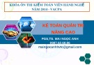 Bài giảng Kế toán quản trị nâng cao - PGS.TS. Mai Ngọc Anh