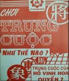 Hướng dẫn chơi cờ tướng trung cuộc (Quyển 2): Phần 1