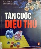 Tìm hiểu Tàn cuộc diệu thủ: Phần 1