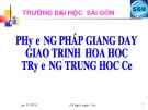 Bài giảng Phương pháp giảng dạy giáo trình hóa học trường trung học cơ sở - GV. Ngô Huyền Trân