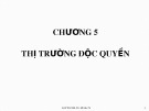 Bài giảng Kinh tế vi mô: Chương 5 - Hồ Hữu Trí