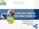 Bài giảng Phân tích thiết kế hệ thống thông tin - Nguyễn Thủy Đoan Trang