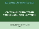 Bài giảng Lập trình cơ bản: Bài 2 - TS. Ngô Quốc Việt