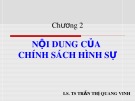 Bài giảng Chính sách hình sự - Những vấn đề lý luận và thực tiễn cấp bách: Chương 2 - LS. TS. Trần Thị Quang Vinh