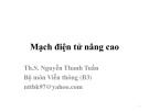 Bài giảng Mạch điện tử nâng cao: Đề cương môn học - ThS. Nguyễn Thanh Tuấn