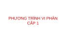 Bài giảng Giải tích 1: Phương trình vi phân cấp 1