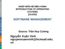 Bài giảng Nhập môn Hệ điều hành: Software management - Nguyễn Xuân Vinh