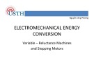 Lecture Electromechanical energy conversion: Variable – Reluctance machines and stepping motors - Nguyễn Công Phương
