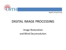 Lecture Digital image processing: Image restoration and blind deconvolution - Nguyễn Công Phương