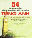 Giúp bạn làm bài thi môn tiếng Anh với 54 trọng điểm: Phần 2