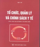 Chính sách y tế và tổ chức, quản lý: Phần 1