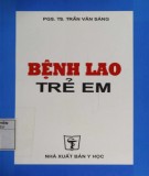 Chuyên đề Bệnh lao trẻ em: Phần 2