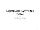 Bài giảng Ngôn ngữ lập trình C/C++ - GV. Vũ Song Tùng