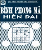 Hướng dẫn Bình phong mã hiện đại: Phần 1