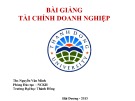 Bài giảng Tài chính doanh nghiệp: Chương 1, 2 - ThS. Nguyễn Văn Minh