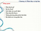 Bài giảng Khai phá dữ liệu - Chương 4: Phân lớp và dự báo