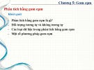 Bài giảng Khai phá dữ liệu - Chương 5: Gom cụm