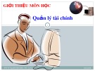 Bài giảng Giới thiệu môn học Quản lý tài chính