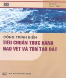 Tiêu chuẩn thực hành nạo vét và tôn tạo đất - Công trình biển: Phần 1