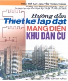 Kỹ thuật thiết kế lắp đặt mạng điện khu dân cư: Phần 2