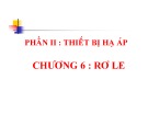 Bài giảng Khí cụ điện (Phần 2: Thiết bị hạ áp)  - Chương 6: Rơ le