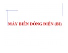 Bài giảng Máy biến dòng điện (BI)