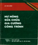 Gia cường công trình và hướng dẫn sửa chữa hư hỏng: Phần 2