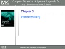 Lecture Computer Networks: A systems approach - Chapter 3: Internetworking