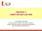 Bài giảng Phương pháp nghiên cứu trong kinh doanh: Chương  7 - ThS. Nguyễn TIến Dũng