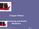 Lecture Principles of Marketing - Chapter 15: Advertising and public relations