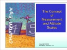 Lecture Marketing research - Chapter 8: The concept of measurement and attitude scales